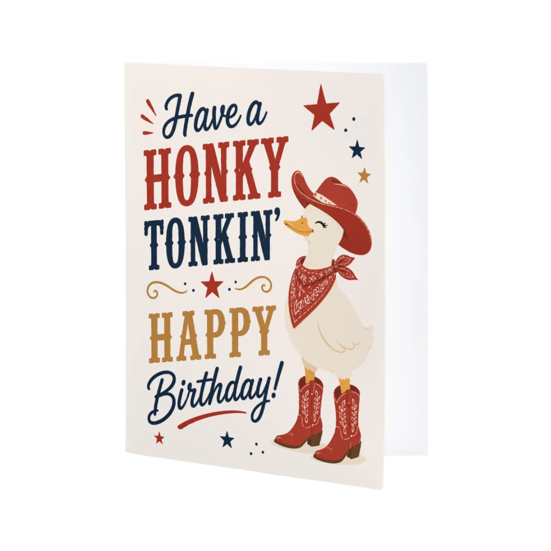 Have a Honky Tonkin' Happy Birthday! Card with Duck!