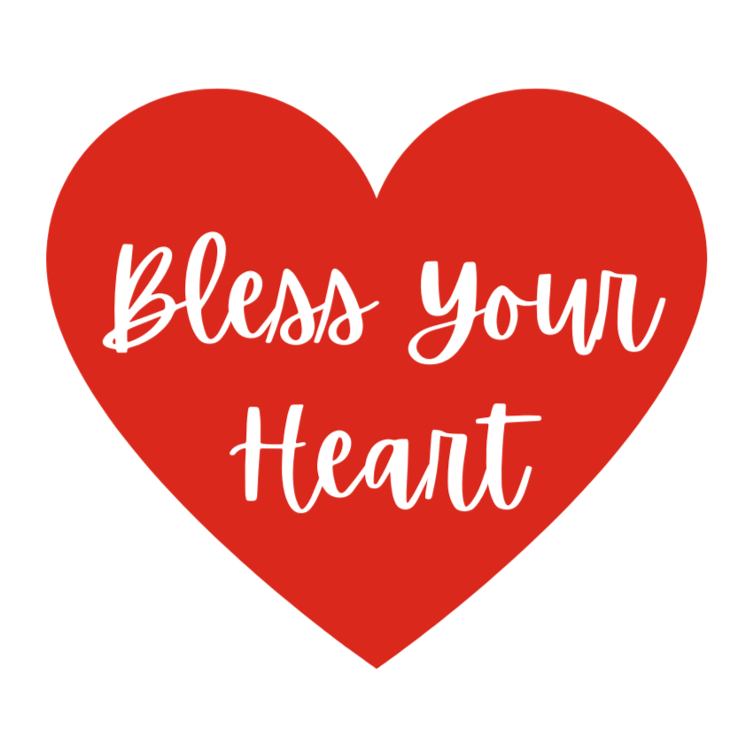 Bless Your Heart Sticker