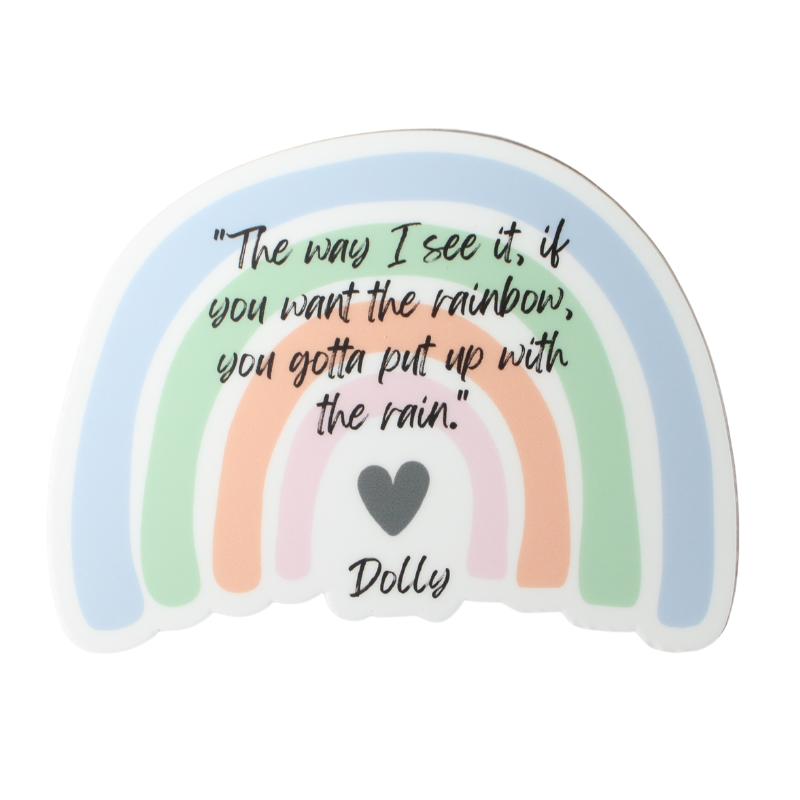 Dolly Quote Rainbow Sticker
