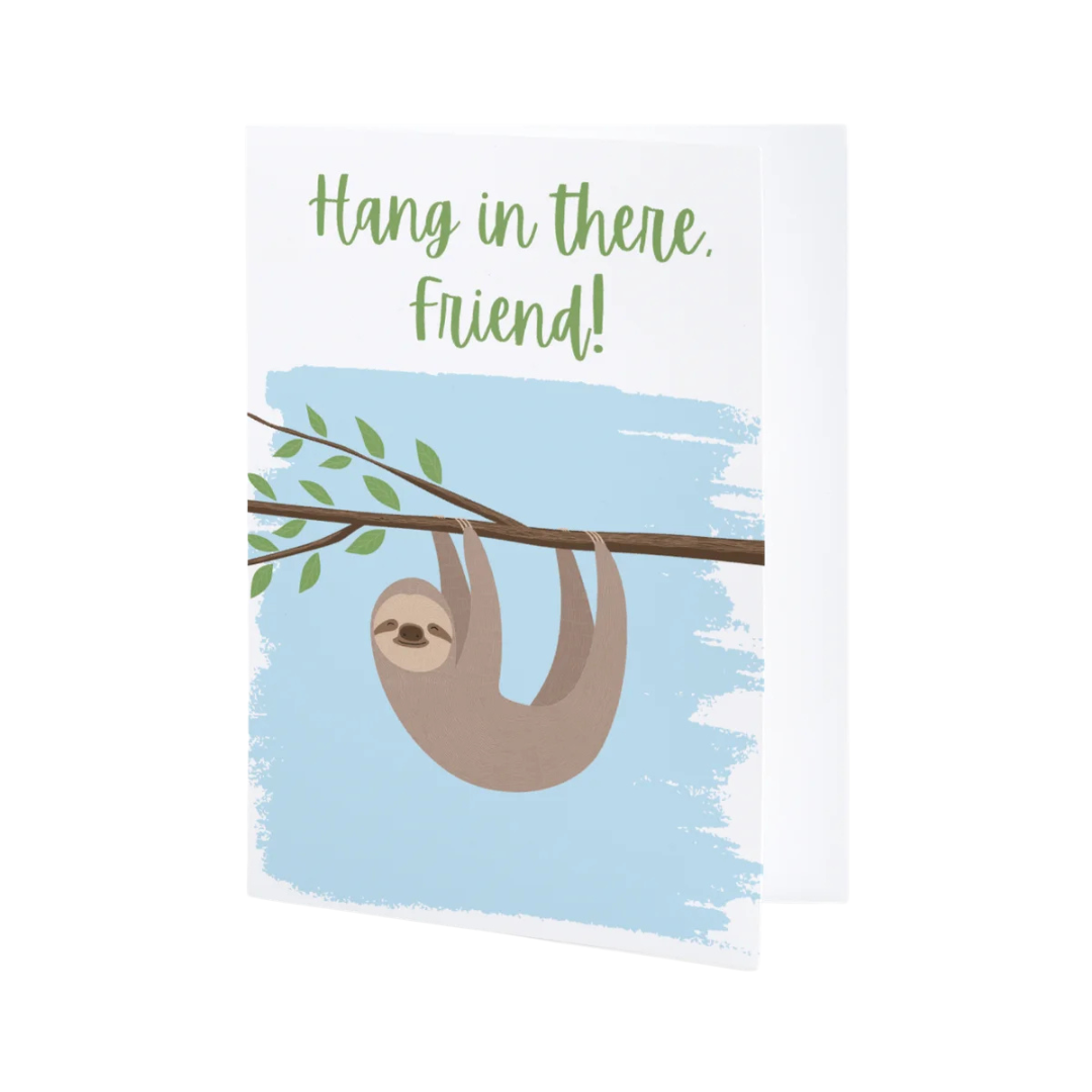 Hang in There Friend! Individual Greeting Card