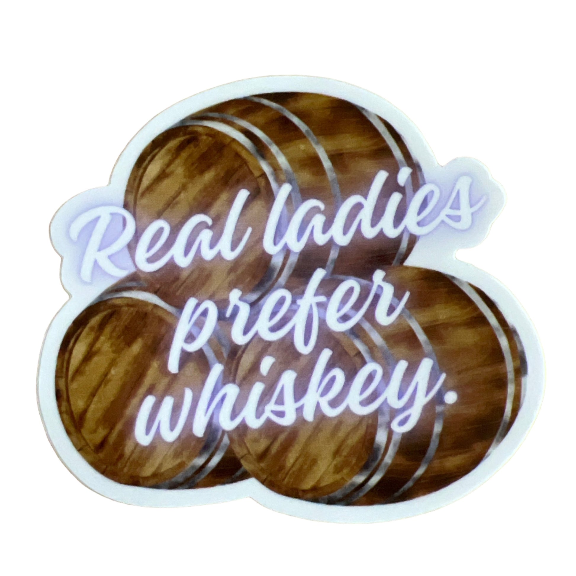 3" Real Ladies Prefer Whiskey Barrel Sticker