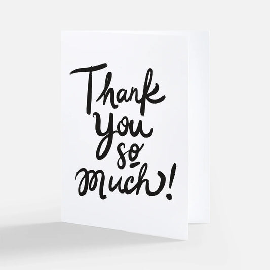 Thank You So Much Greeting Card