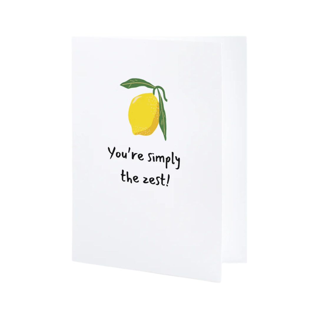 You're Simply the Zest! Individual Greeting Card