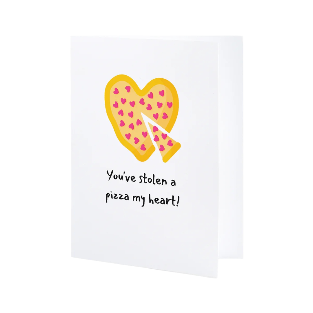 You've Stolen a Pizza My Heart! Individual Greeting Card