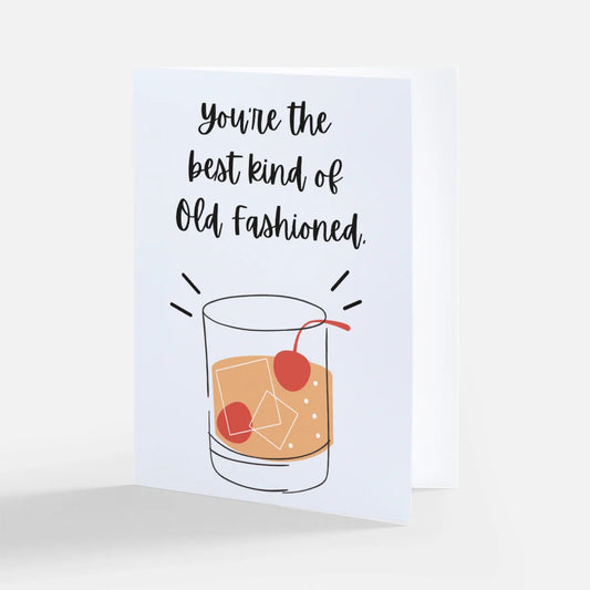 The Best Kind of Old Fashioned Individual Greeting Card